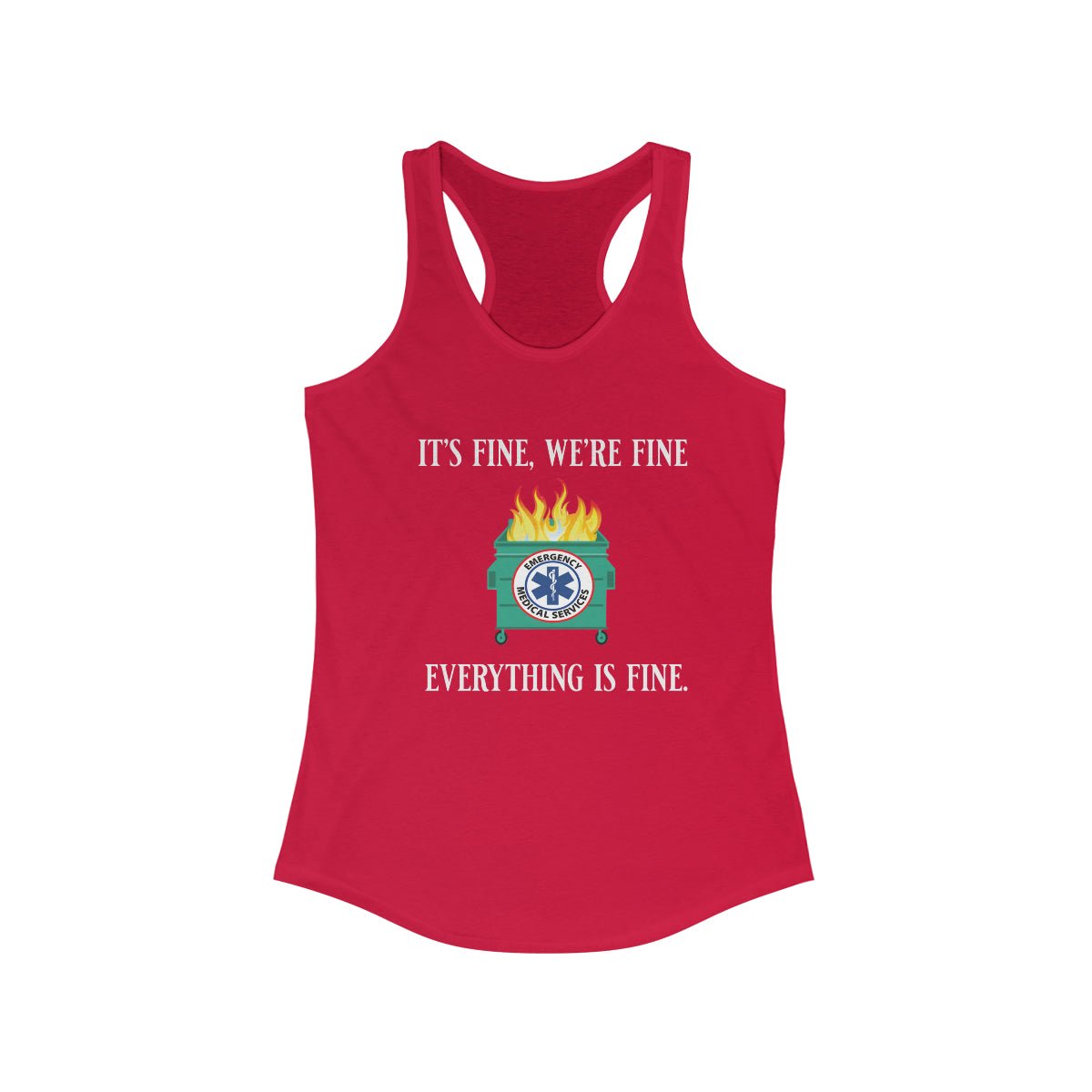 It's Fine, We're Fine.... Everything is Fine Women's Ideal Racerback Tank Solid Red