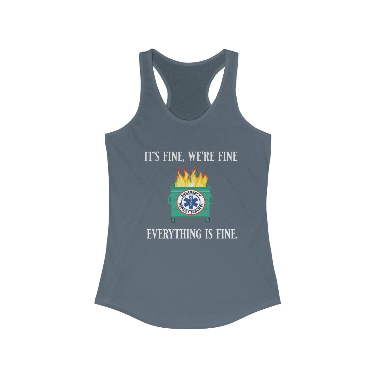 It's Fine, We're Fine.... Everything is Fine Women's Ideal Racerback Tank Solid Indigo