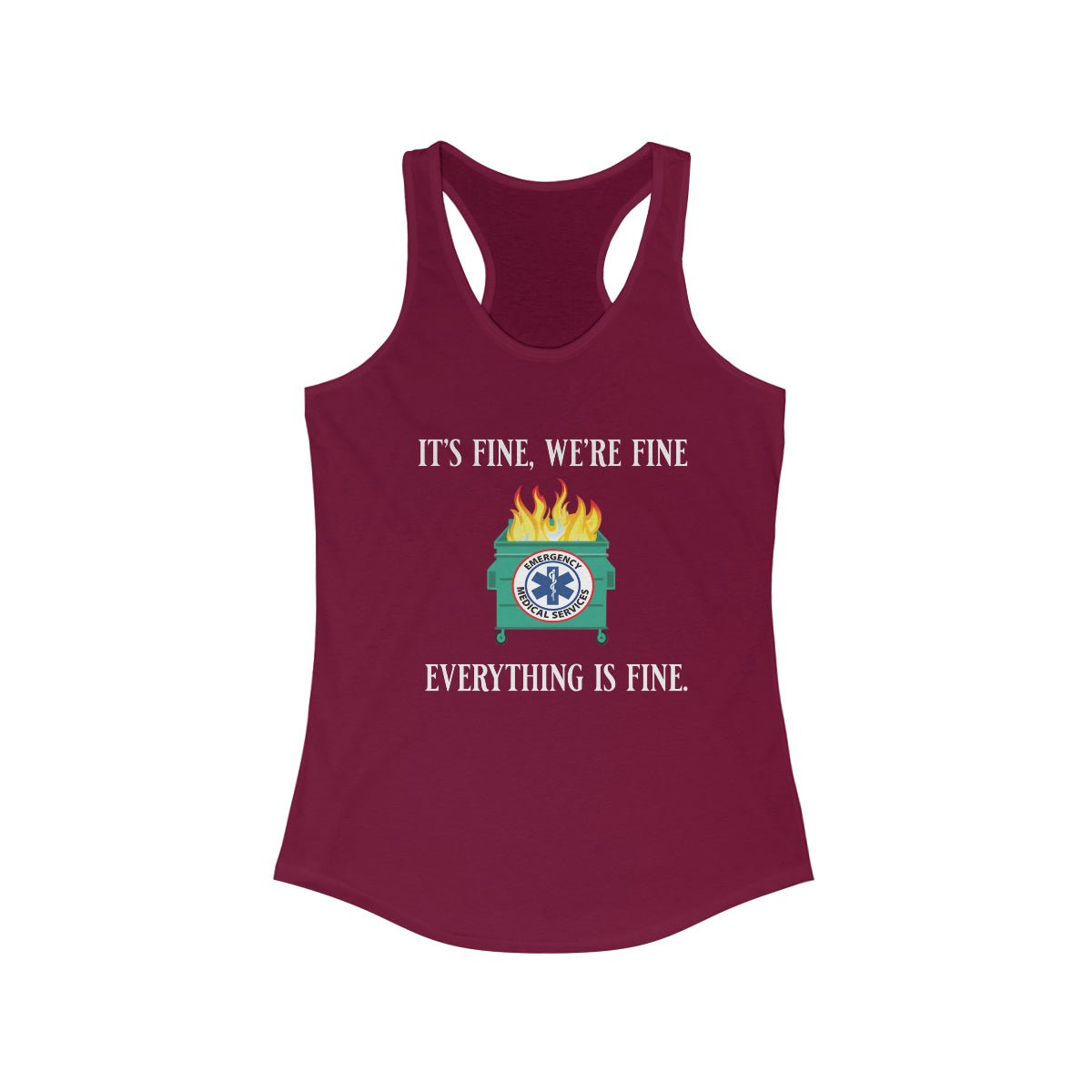 It's Fine, We're Fine.... Everything is Fine Women's Ideal Racerback Tank Solid Cardinal Red