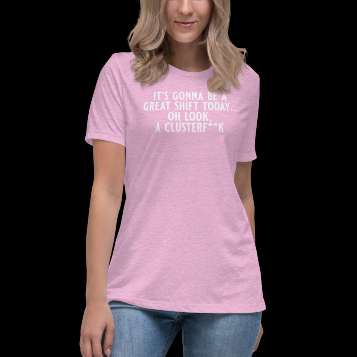 It's Gonna Be A Great Shift Women's Relaxed T-Shirt Heather Prism Lilac