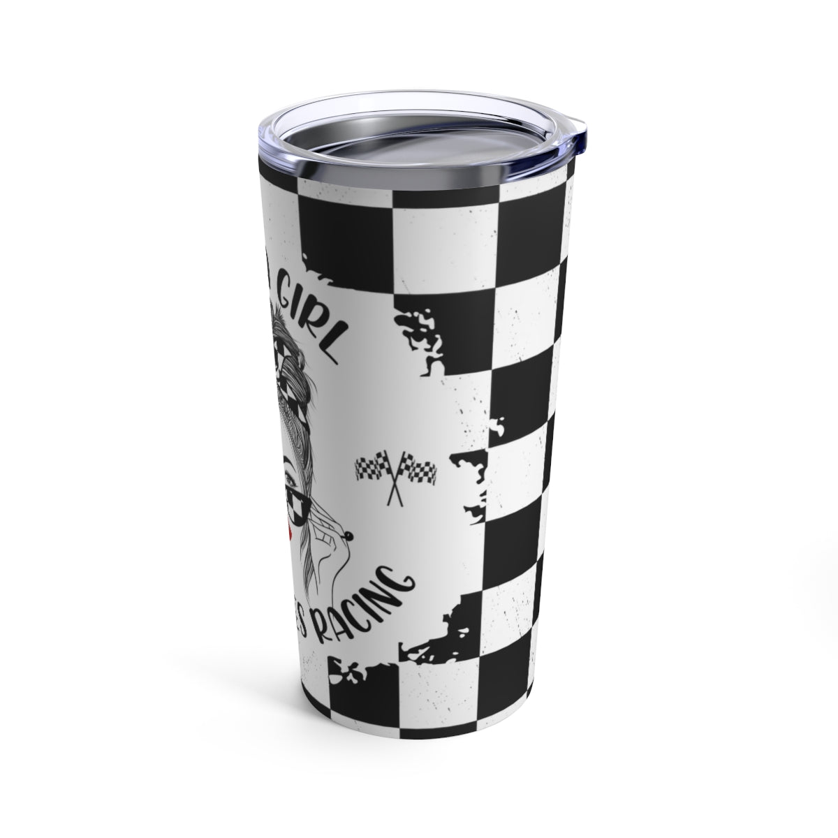 Just A Girl Who Loves Racing Tumbler 20oz