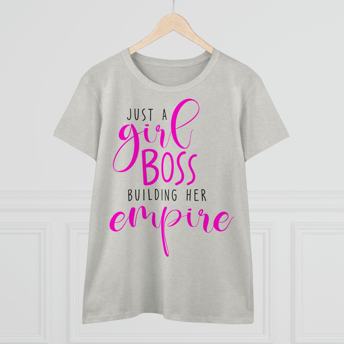 Just a girl boss, building her empire Women's Midweight Cotton Tee