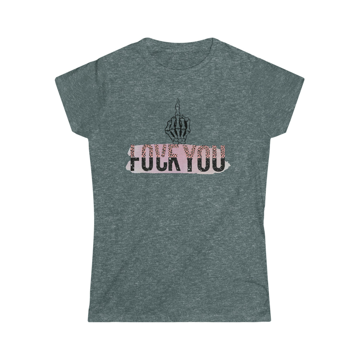 Love F You Women's Softstyle Tee Dark Heather