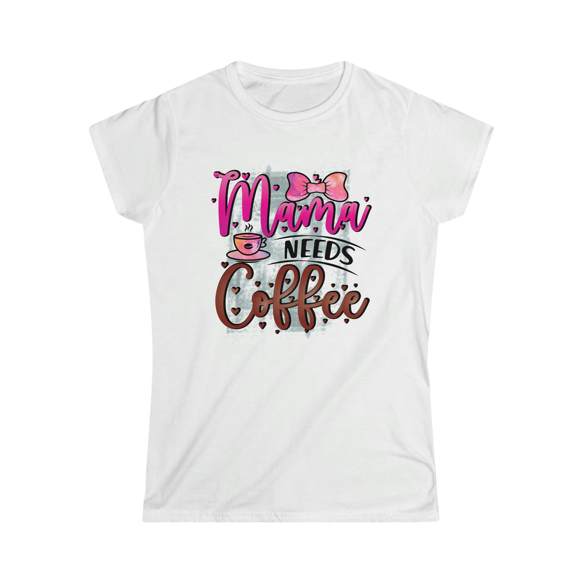 Mama Needs Coffee Women's Softstyle Tee White