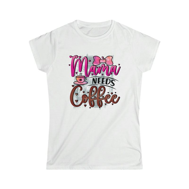 Mama Needs Coffee Women's Softstyle Tee - Salty Medic Clothing Co.