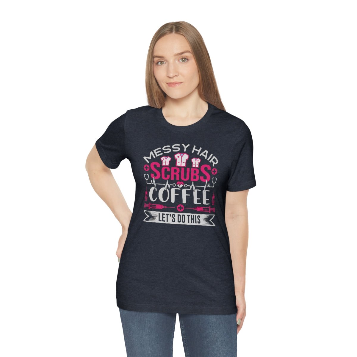 Messy hair, Scrubs and Coffee Women's Short Sleeve Tee - Salty Medic Clothing Co.