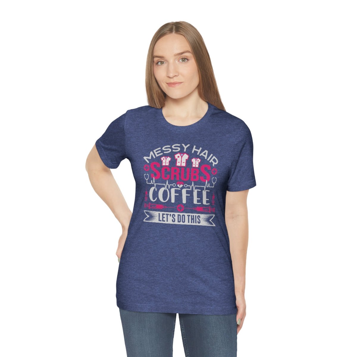 Messy hair, Scrubs and Coffee Women's Short Sleeve Tee - Salty Medic Clothing Co.