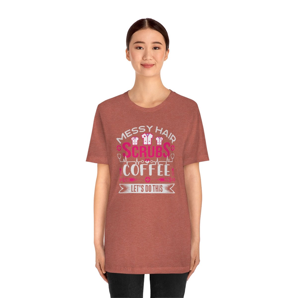 Messy hair, Scrubs and Coffee Women's Short Sleeve Tee