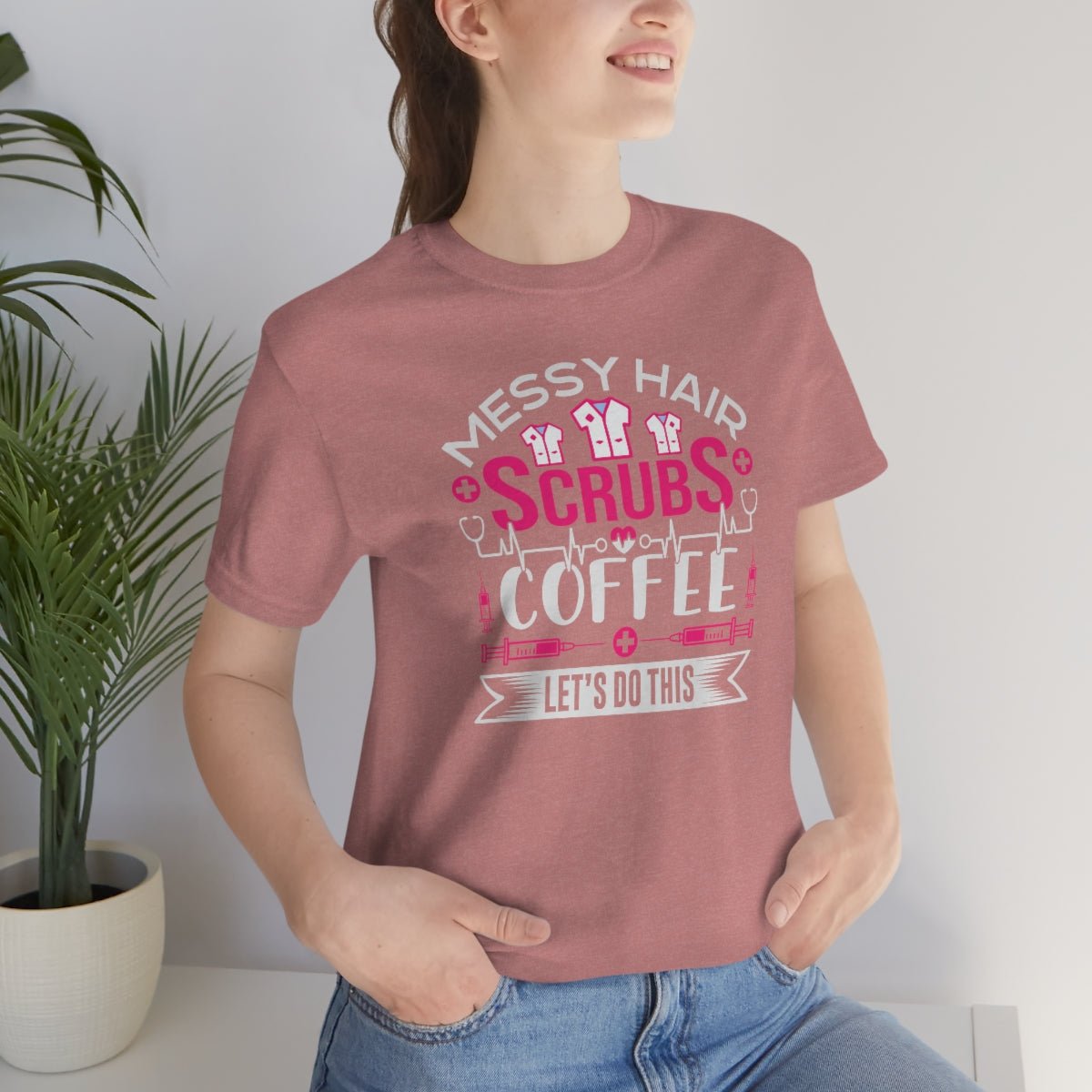 Messy hair, Scrubs and Coffee Women's Short Sleeve Tee