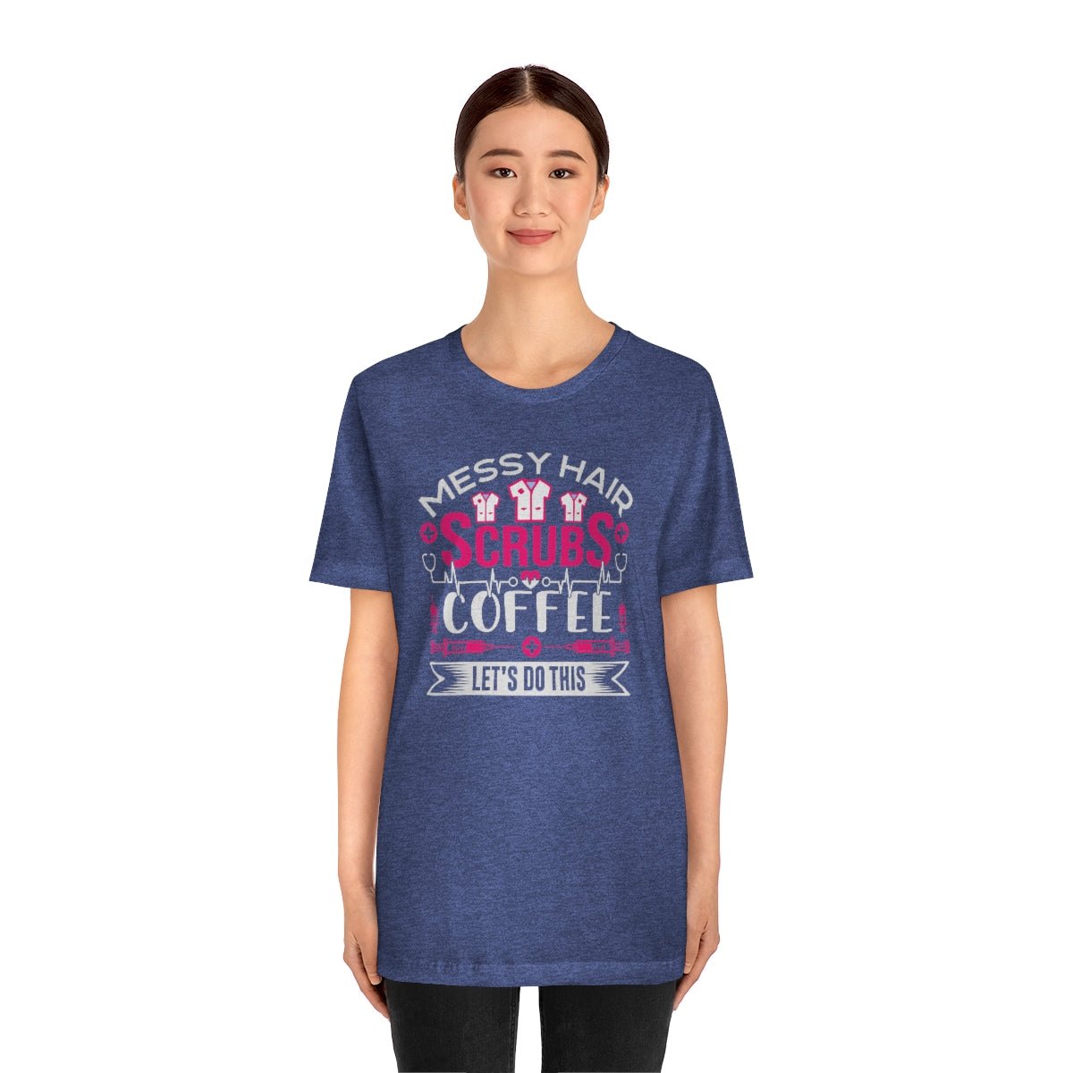 Messy hair, Scrubs and Coffee Women's Short Sleeve Tee