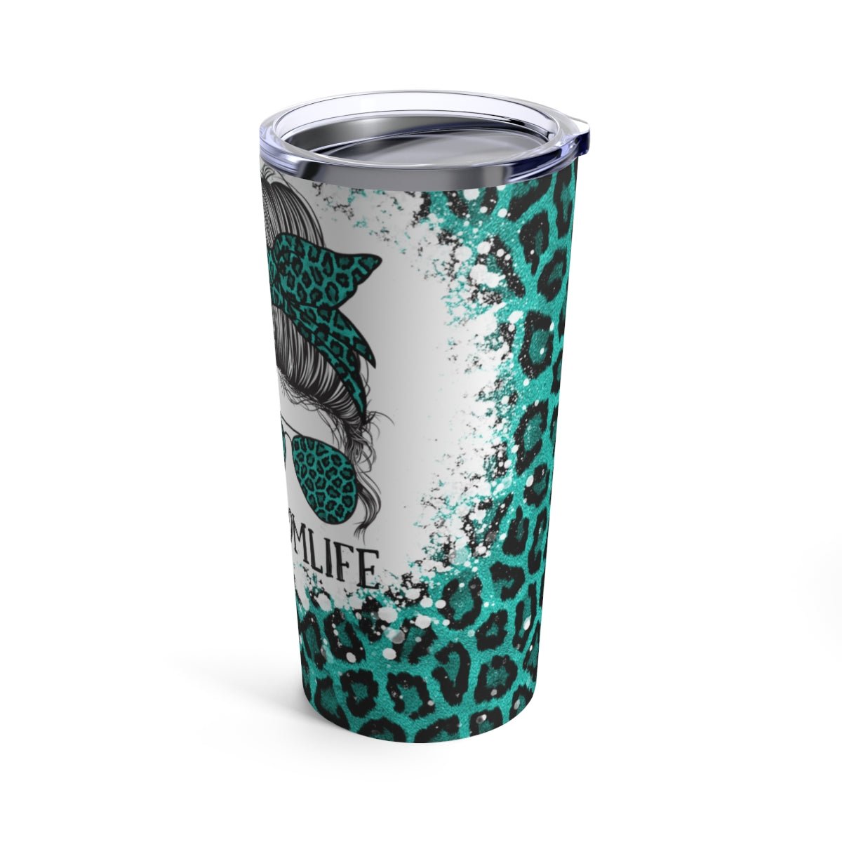 Mom Life Turquoise Tumbler 20oz