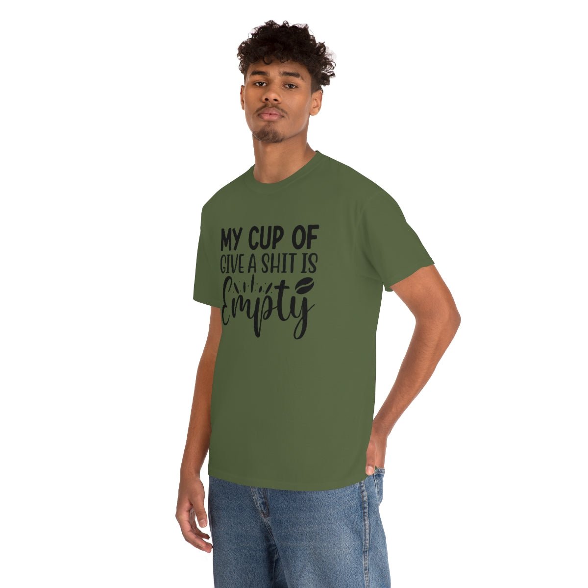 My Cup of Give a Shit Is Empty Men's Cotton Tee