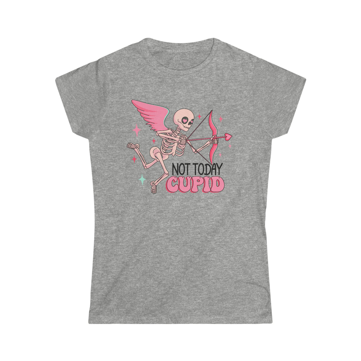 Not Today, Cupid Women's Softstyle Tee Sport Grey