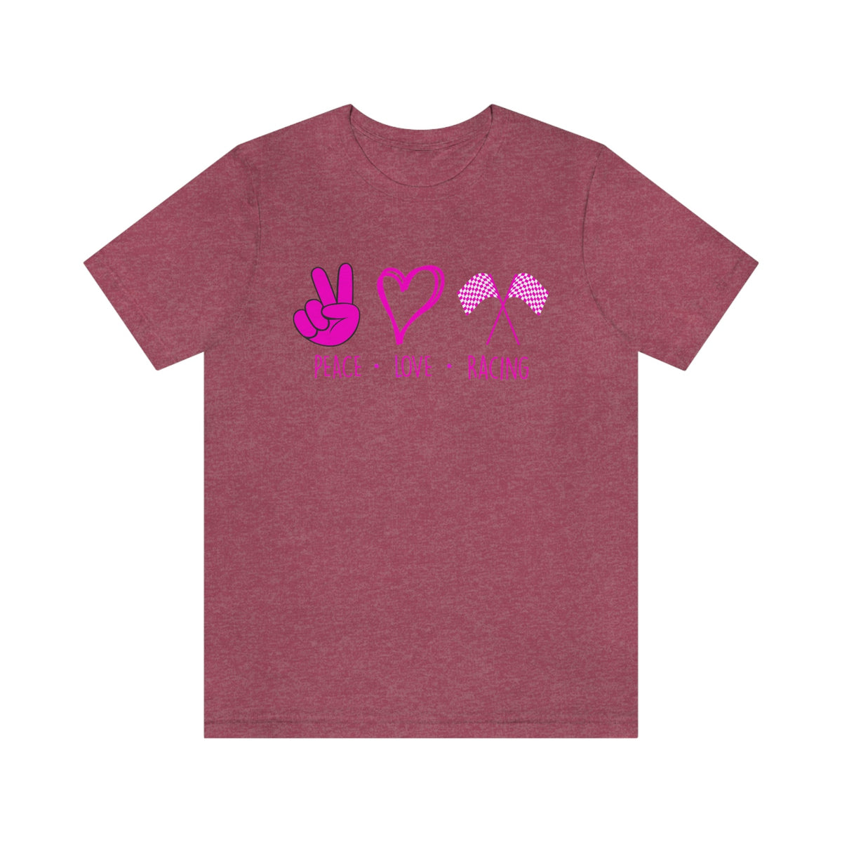 Peace, Love - Racing Women's Short Sleeve Tee Heather Raspberry