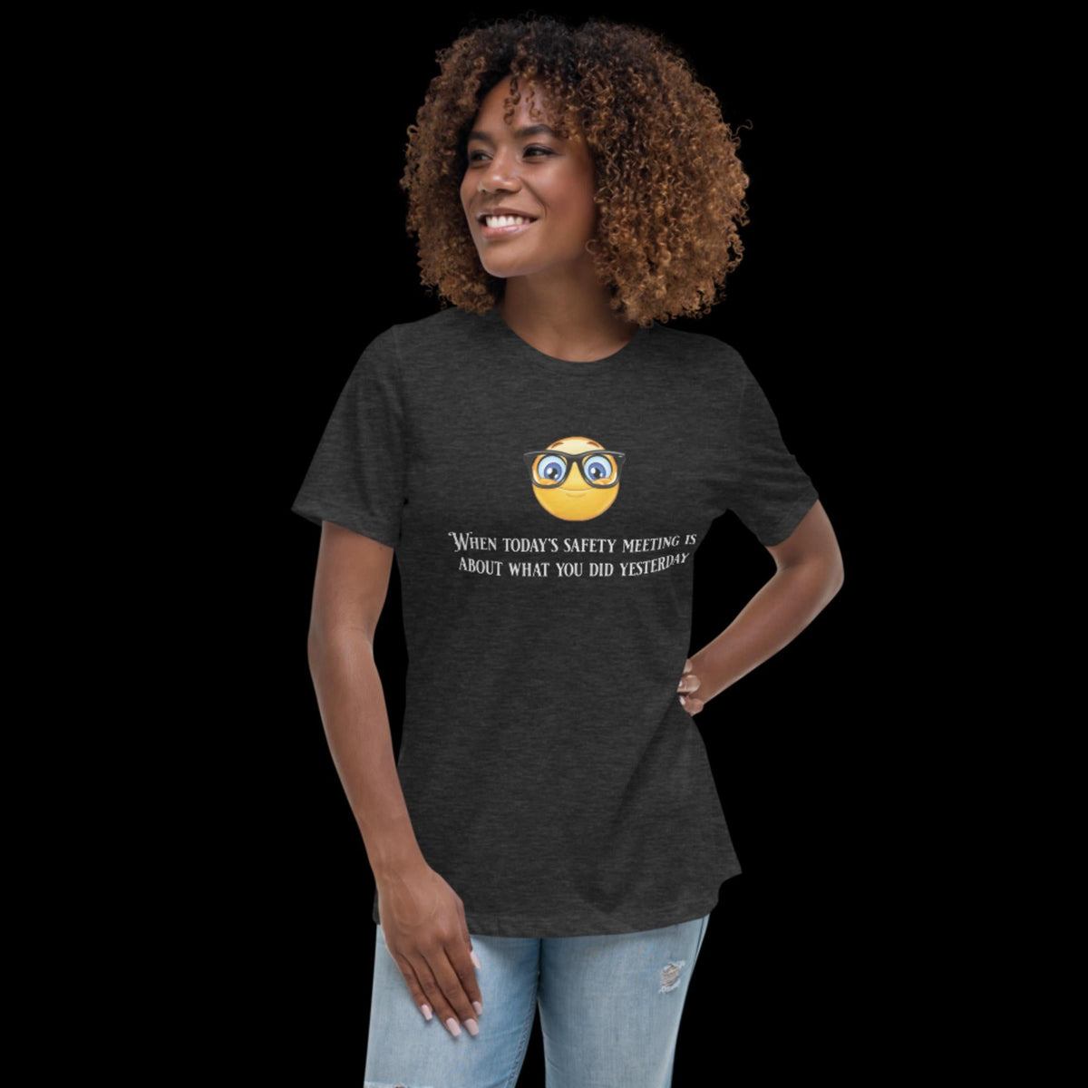 Saftey Meeting Women's Relaxed T-Shirt Dark Grey Heather