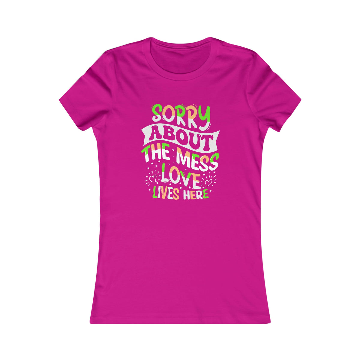 Sorry About The Mess Women's Tee Berry