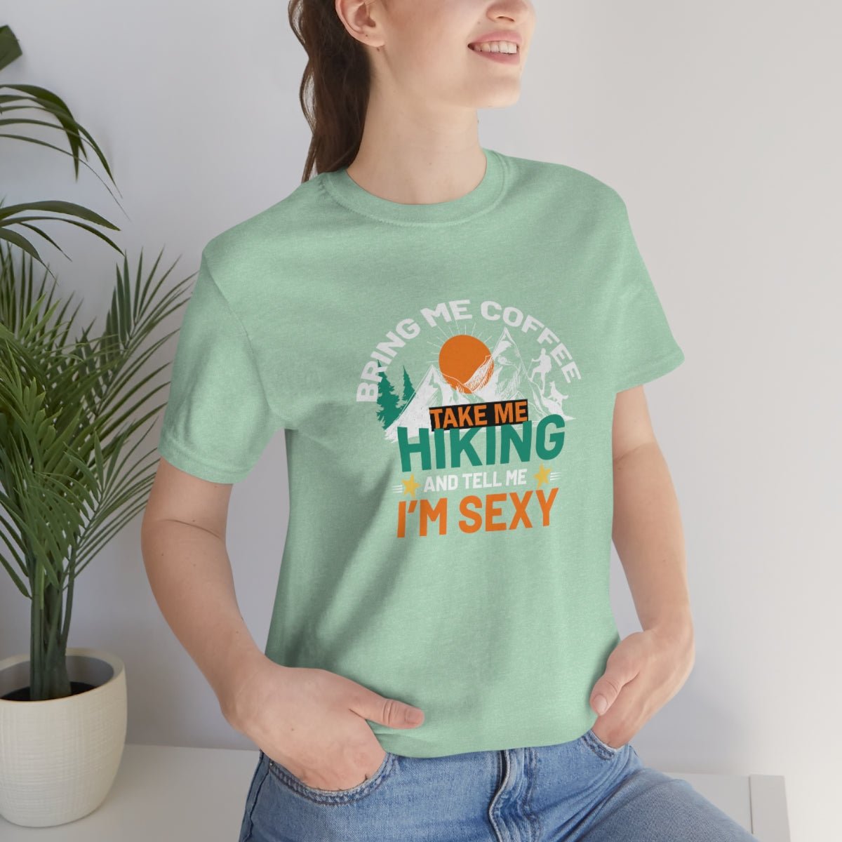 Take me hiking and bring me coffee Women's Short Sleeve Tee