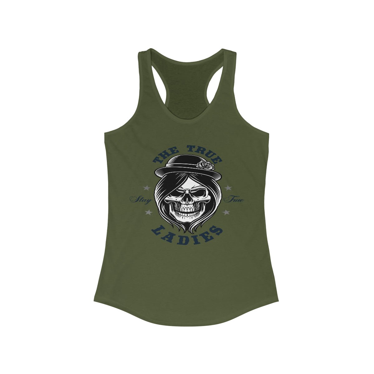 The True Ladies, Stay True Women's Ideal Racerback Tank Solid Military Green