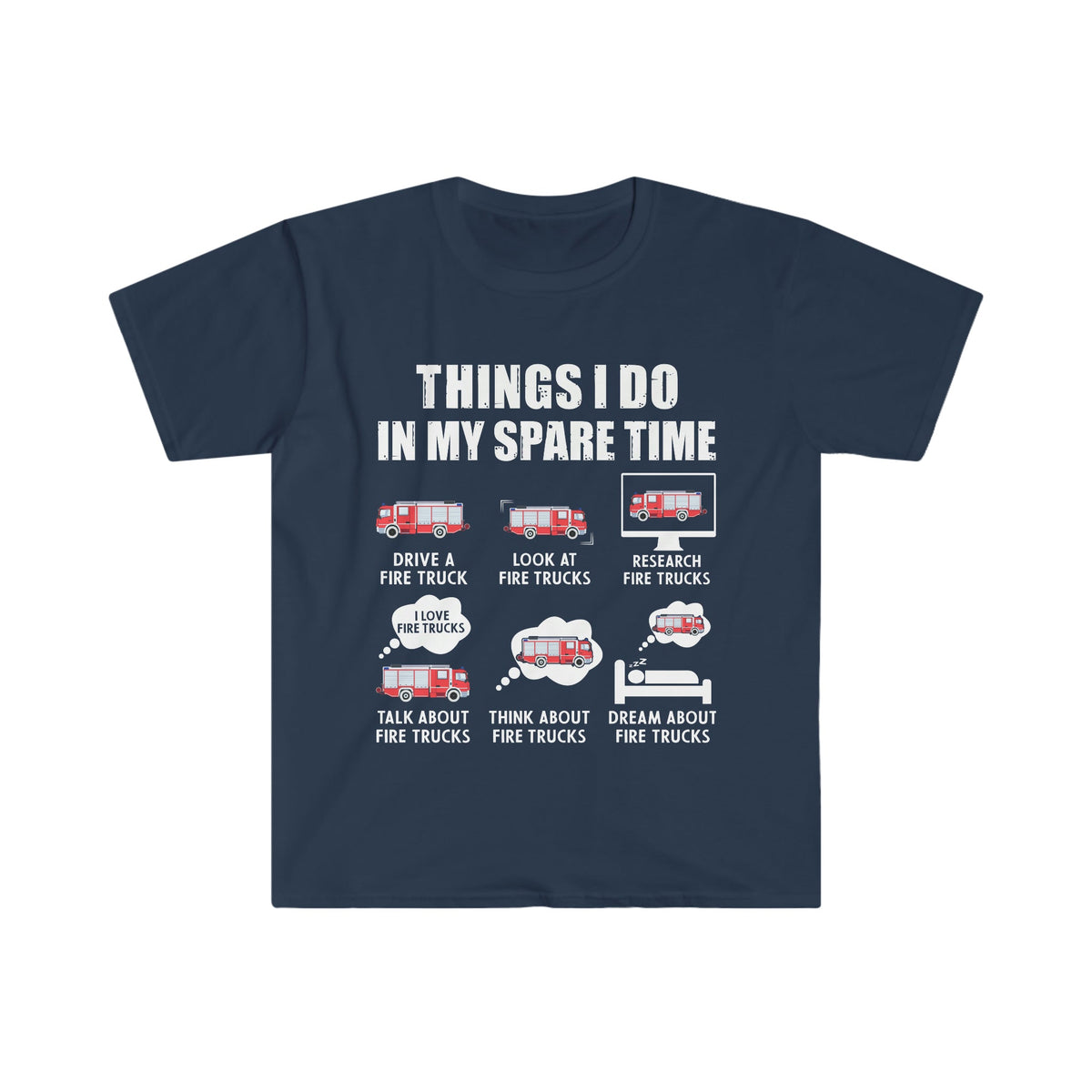 Things I Do In My Spare Time Unisex Softstyle T-Shirt - Salty Medic Clothing Co.
