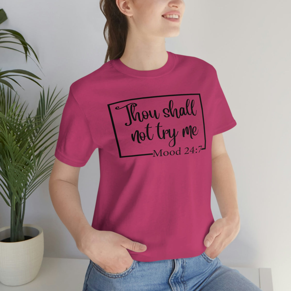 Thou Shall Not Try Me Mood 24:7 Women's Short Sleeve Tee Berry