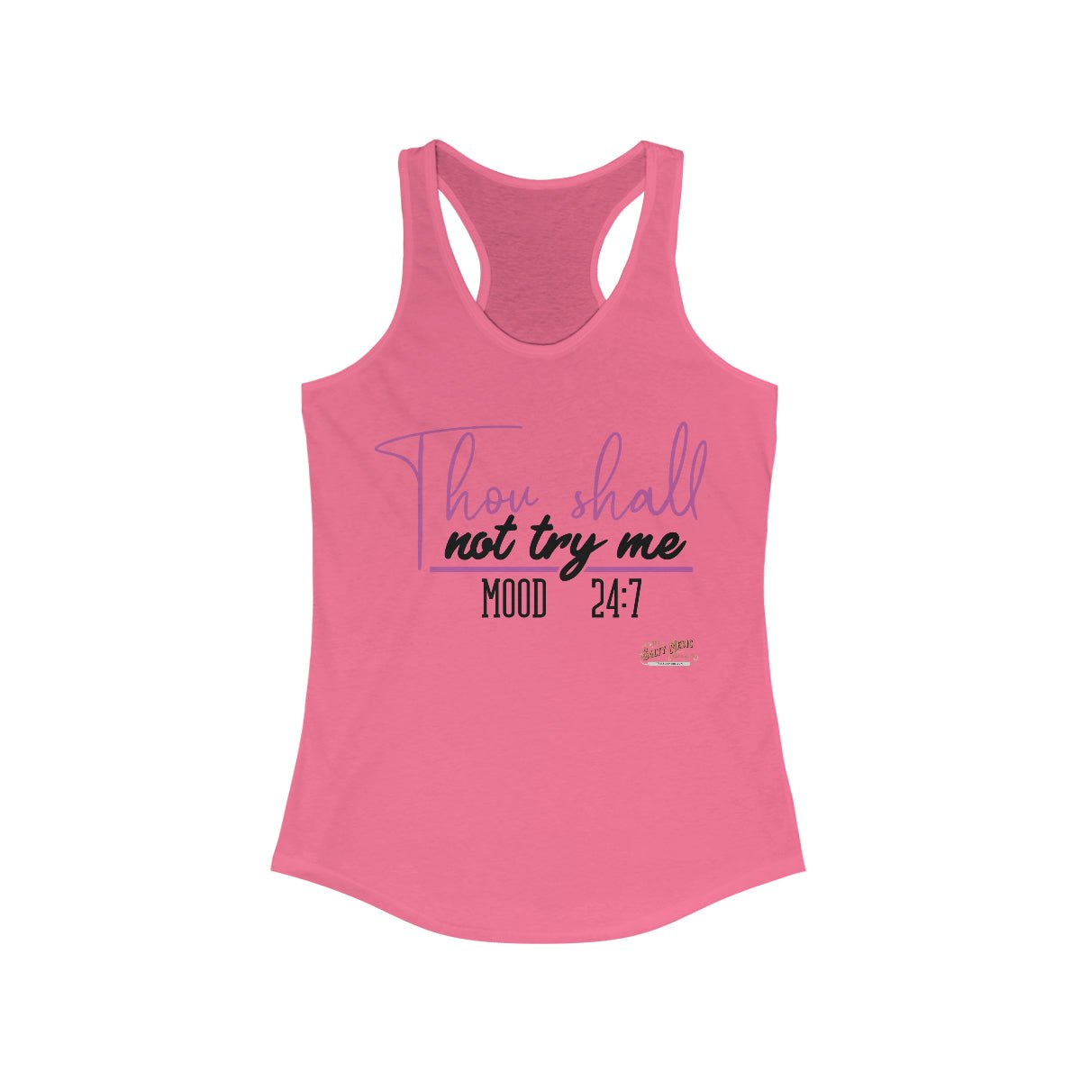 Thou Shall Not Try Me Racerback Tank Solid Hot Pink