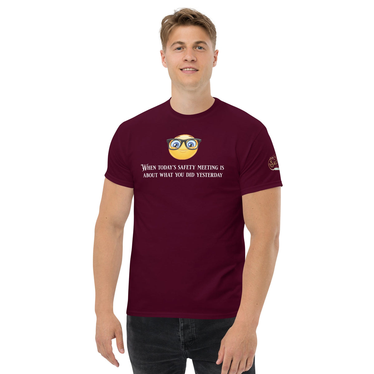 Today's safety meeting Men's classic tee Maroon