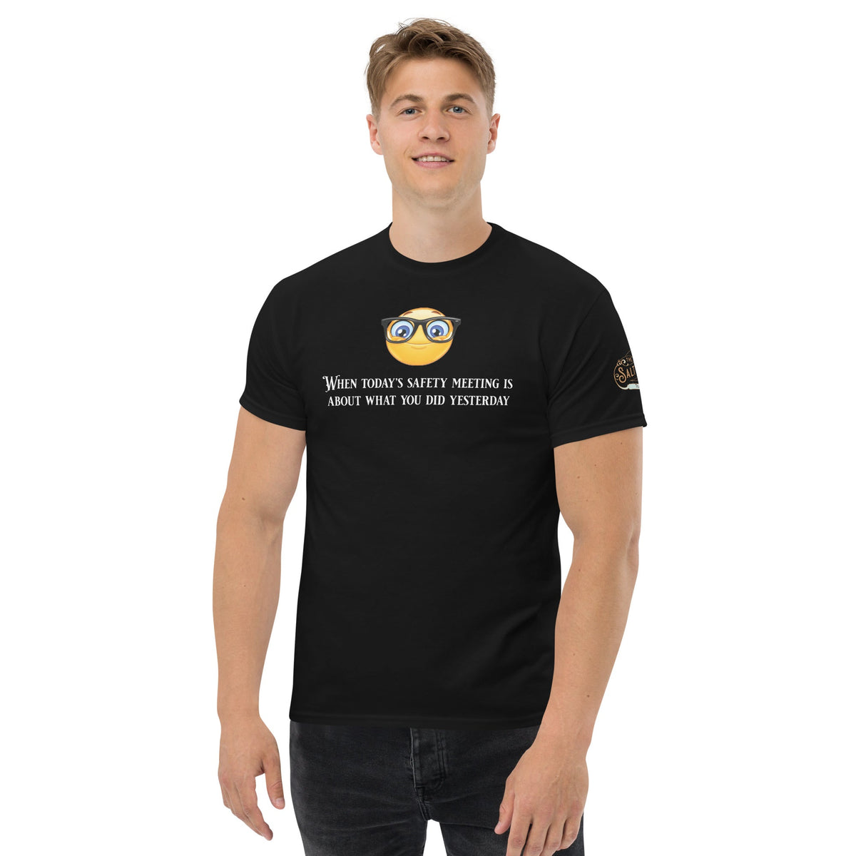 Today's safety meeting Men's classic tee Black