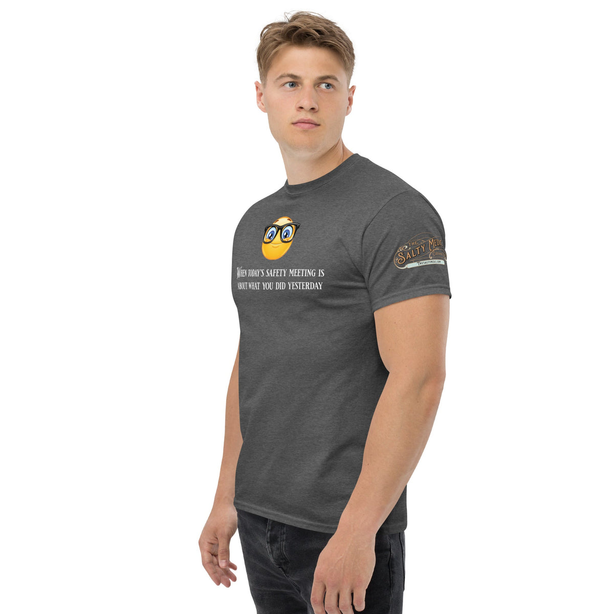 Today's safety meeting Men's classic tee - Salty Medic Clothing Co.