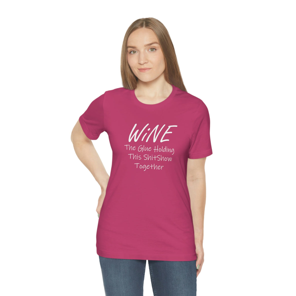 Wine, The Glue Holding This Shit Show Together Women's Short Sleeve Tee Berry